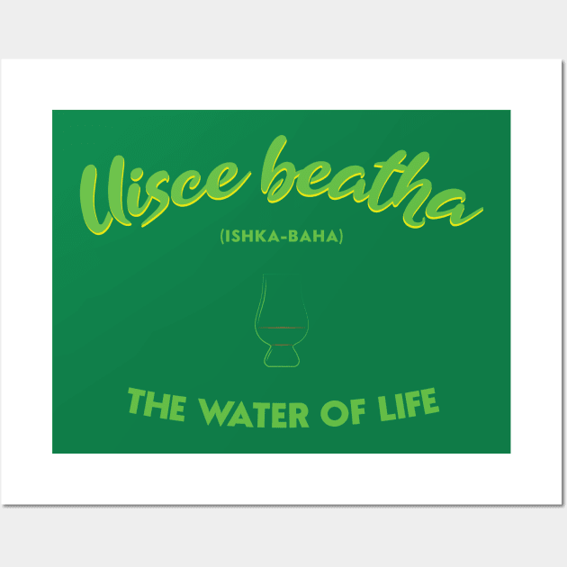 Uisce beatha - The Water of Life Wall Art by WhiskyLoverDesigns